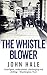 The Whistle Blower