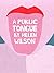 A Public Tongue by Helen Wilson