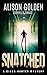 Snatched (Diana Hunter #2)