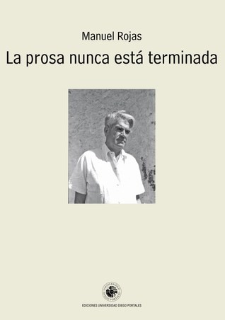 La prosa nunca está terminada