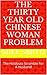 The Thirty Year Old Chinese Woman Problem: The Holdouts Scramble For A Husband