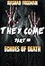 They Come Part 3: Echoes of...