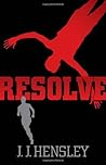 Resolve by J.J. Hensley