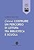 Come costruire un percorso di lettura tra biblioteca e scuola (Italian Edition)