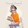 American Housewife by Helen Ellis