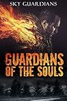 Guardians of the Souls: Book 1