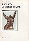 Il ciuco di Melesecche Il ciuco di Melesecche