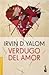 Verdugo Del Amor by Irvin D. Yalom