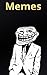 Memes: Funniest memes, great pictures with funny jokes! (Memes and funny pictures Book 1)