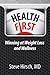 Health First: Winning at Weight Loss and Wellness