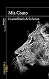 La confesión de la leona by Mia Couto