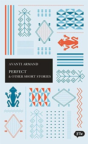 Perfect & Other Short Stories (Kindle Edition)