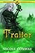 Traitor (Dragonrider Chronicles, #3)