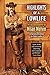 Highlights of a Lowlife: Th...