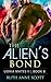 The Alien's Bond (Uoria Mates II, #8)
