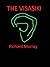 The Visasiki (Richard Murra...