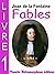 Fables de La Fontaine - Livre 1 (Illustré et annoté) (Fables de Jean de La Fontaine) (French Edition)