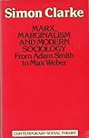 Marx, Marginalism and Modern Sociology: From Adam Smith to Max Weber