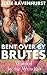 Bent Over by Brutes: Wanted by the Wendigo