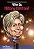 Who Is Hillary Clinton? by Heather  Alexander