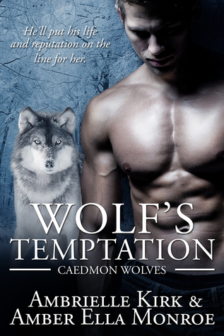Wolf's Temptation (Caedmon Wolves #7)