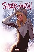 Spider-Gwen Tome 1: Ennemie Publique ?