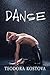Danse (West End t. 1) (French Edition)