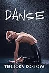 Danse (West End t. 1) by Teodora Kostova