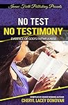 No Test No Testimony: Evidence of God's Faithfulness