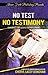 No Test No Testimony: Evidence of God's Faithfulness