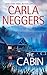 The Cabin by Carla Neggers