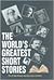 The World's Greatest Short Stories