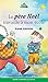 Philippe 02 - Le père Noël travaille à mon école (French Edition)