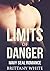 Limits of Danger