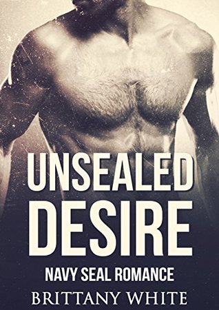 Unsealed Desire (Kindle Edition)