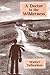 A Doctor in the Wilderness