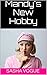 Mandy's New Hobby by Sasha Vogue