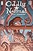 Oddly Normal #4