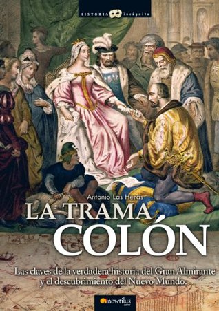 La trama Colón (Spanish Edition)