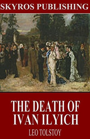 The Death of Ivan Ilyich