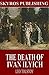 The Death of Ivan Ilyich by Leo Tolstoy The Death of Ivan Ilyich by Leo Tolstoy