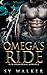 Omega's Ride