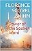 Power of the Spoken Word by Florence Scovel Shinn