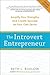 The Introvert Entrepreneur Deluxe: Amplify Your Strengths and Create Success on Your Own Terms