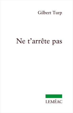 Ne t'arrête pas