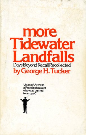More Tidewater landfalls: Days beyond recall