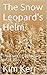 The Snow Leopard's Helm: The Dark Elf Detective Book Two