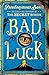 Bad Luck (Bad, #2)
