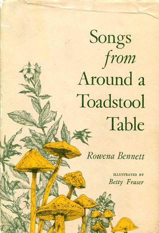 Songs From Around a Toadstool Table: A Child's Book of Verse