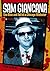 Mafia Boss Sam Giancana: The Rise and Fall of a Chicago Mobster